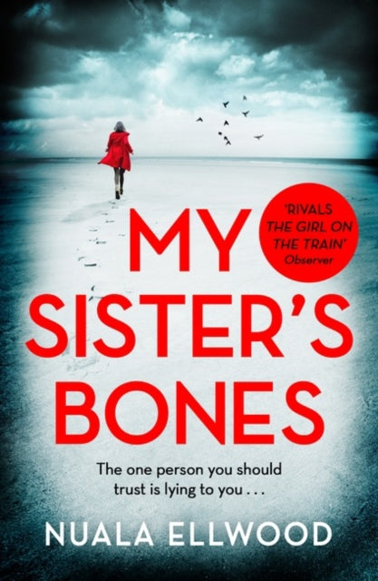 Book cover of: My Sister's Bones. By: Nuala Ellwood