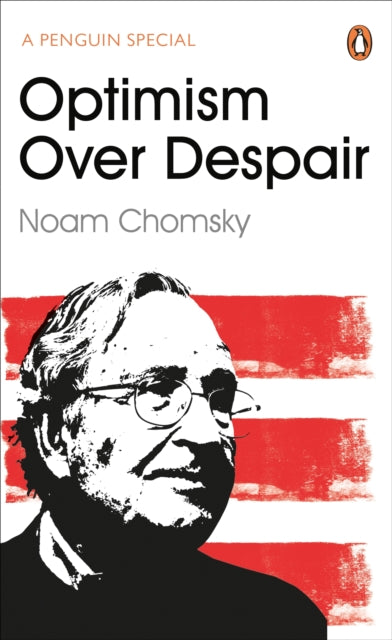 Optimism Over Despair 9780241981979 Noam Chomsky