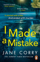 Book cover of: I Made a Mistake. By: Jane Corry