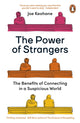 Book cover of: Power of Strangers. By: Joe Keohane