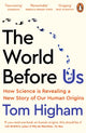 Book cover of: World Before Us. By: Tom Higham