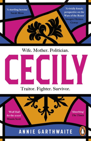 Cecily, An epic feminist retelling of the War of the Roses