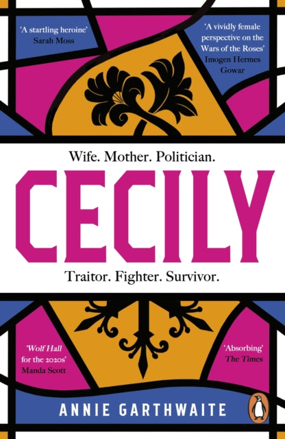Cecily, An epic feminist retelling of the War of the Roses