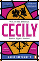 Cecily, An epic feminist retelling of the War of the Roses 9780241990971 Annie Garthwaite