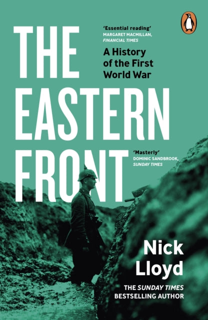 Eastern Front, A History of the First World War 9780241992098 Nick Lloyd