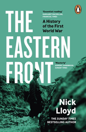 Eastern Front, A History of the First World War