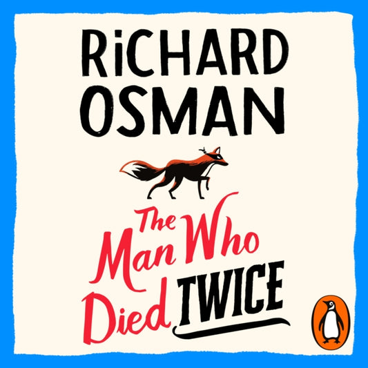 Book cover of: Man Who Died Twice. By: Richard Osman