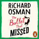 Book cover of: Bullet That Missed