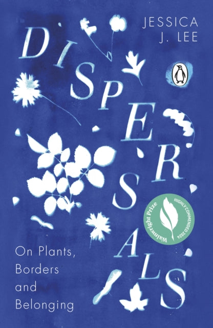 Dispersals, On Plants, Borders and Belonging