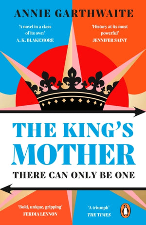 King’s Mother, Four mothers fight for their sons as the Wars of the Roses rage