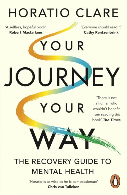 Book cover of: Your Journey, Your Way. By: Horatio Clare