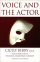 Book cover of: Voice And The Actor. By: Cicely Berry
