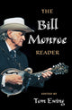 Book cover of: Bill Monroe Reader