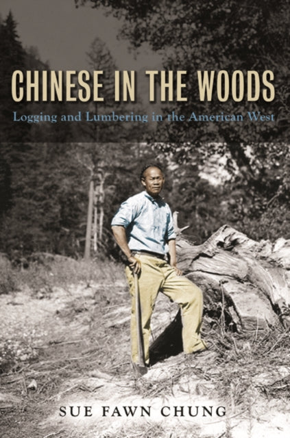 Book cover of: Chinese in the Woods. By: Sue Fawn Chung