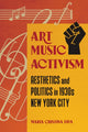 Book cover of: Art Music Activism. By: Maria Cristina Fava