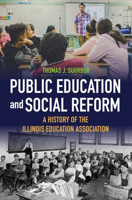 Book cover of: Public Education and Social Reform. By: Thomas J. Suhrbur