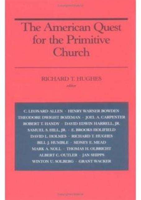 Book cover of: AMERICAN QUEST for the PRIMITIVE CHURCH