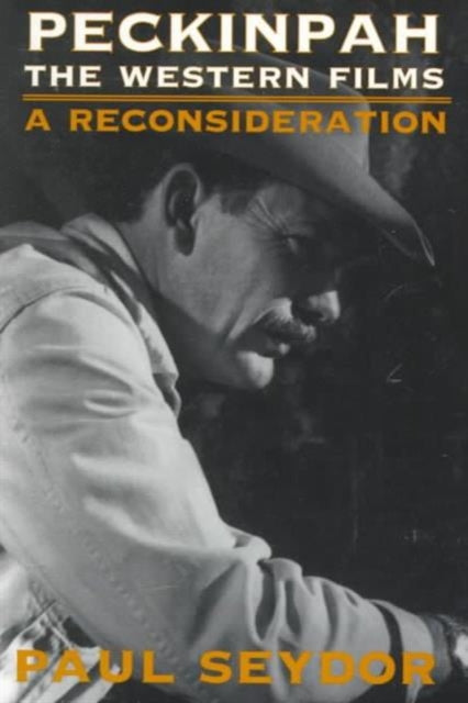 Book cover of: Peckinpah. By: Paul Seydor