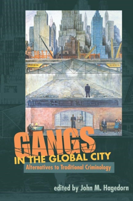 GANGS in the GLOBAL CITY