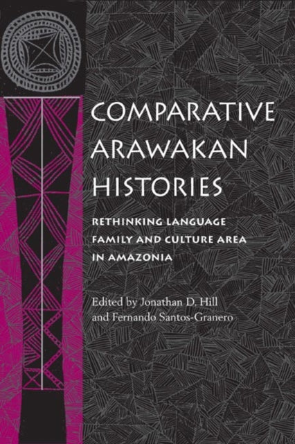 Book cover of: Comparative Arawakan Histories