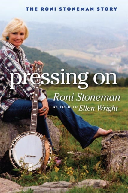 Book cover of: Pressing on. By: Roni Stoneman