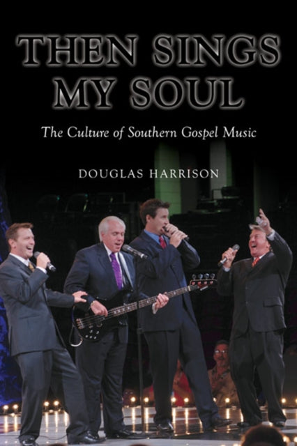 Book cover of: Then Sings My Soul. By: Douglas Harrison