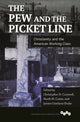 Book cover of: Pew and the Picket Line. By: Christopher D. Cantwell