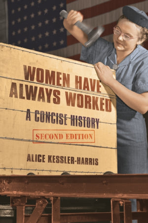 Women Have Always Worked