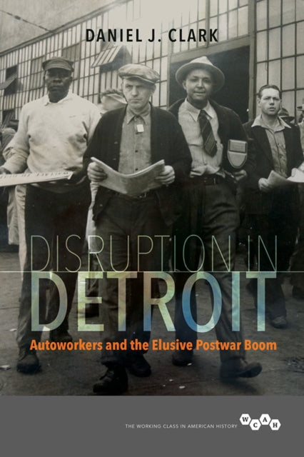 Book cover of: Disruption in Detroit. By: Daniel J. Clark