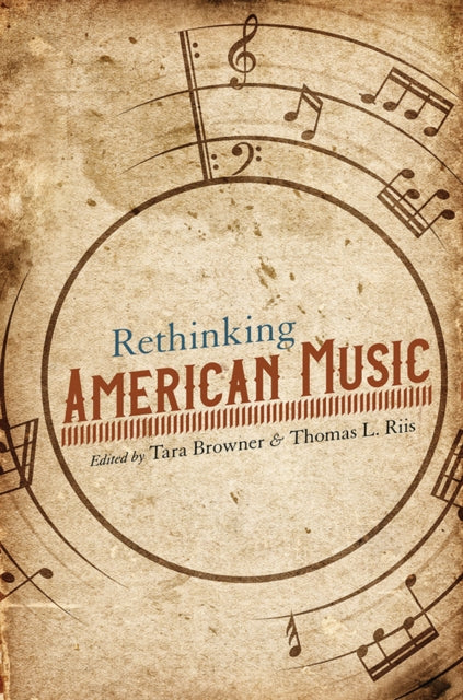 Book cover of: Rethinking American Music. By: Tara Browner