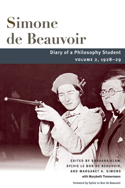 Book cover of: Diary of a Philosophy Student. By: Simone de Beauvoir
