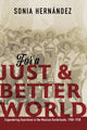 Book cover of: For a Just and Better World. By: Sonia Hernandez