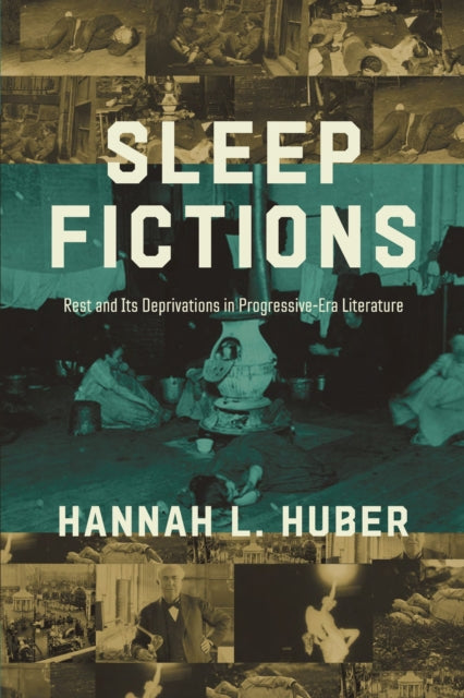 Book cover of: Sleep Fictions. By: Hannah L. Huber