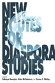 Book cover of: New Routes for Diaspora Studies. By: Sukanya Banerjee