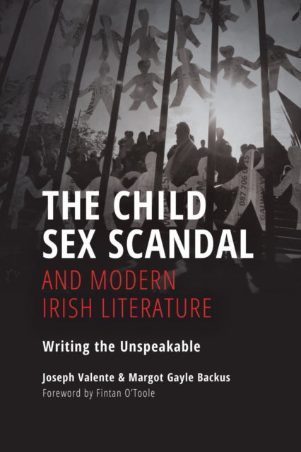 Book cover of: Child Sex Scandal and Modern Irish Literature. By: Joseph Valente