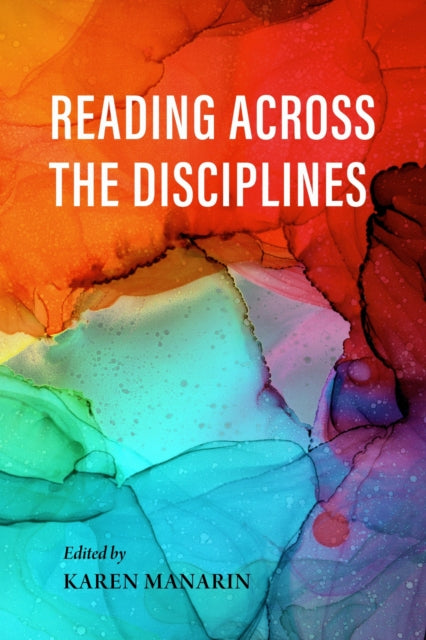Book cover of: Reading Across the Disciplines. By: Karen Manarin