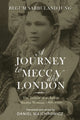 Book cover of: Journey to Mecca and London