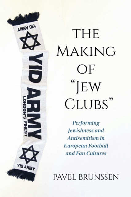 Book cover of: Making of "Jew Clubs". By: Pavel Brunssen