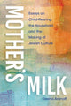 Book cover of: Mother's Milk