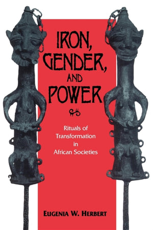 Iron, Gender, and Power