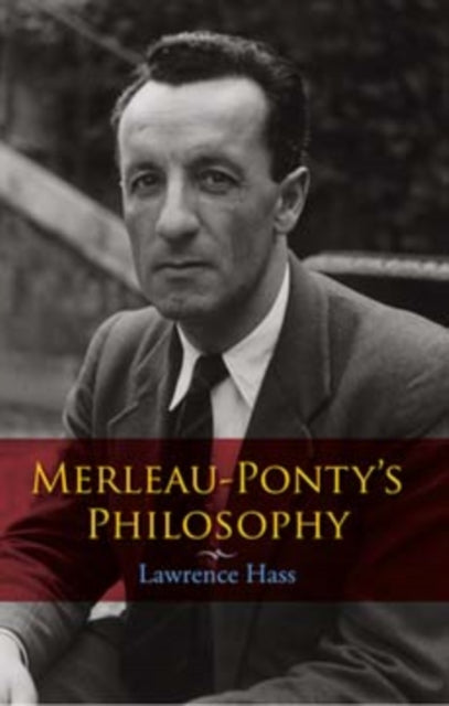 Book cover of: Merleau-Ponty's Philosophy. By: Lawrence Hass