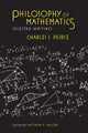 Book cover of: Philosophy of Mathematics. By: Charles Sanders Peirce