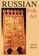 Book cover of: Russian Folk Art