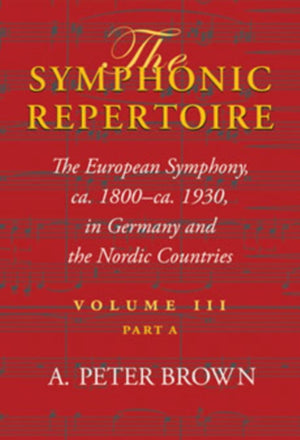 Symphonic Repertoire, Volume III Part a