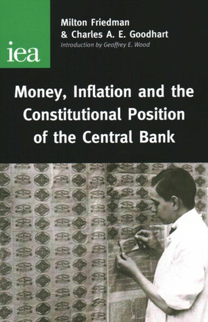 Money, Inflation and the Constitutional Position of Central Bank