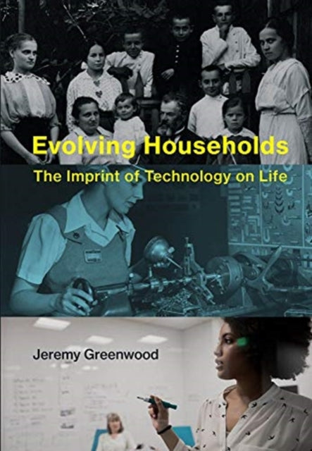 Book cover of: Evolving Households. By: Jeremy Greenwood