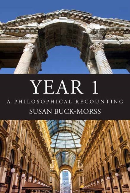 Book cover of: Year 1. By: Susan Buck-Morss