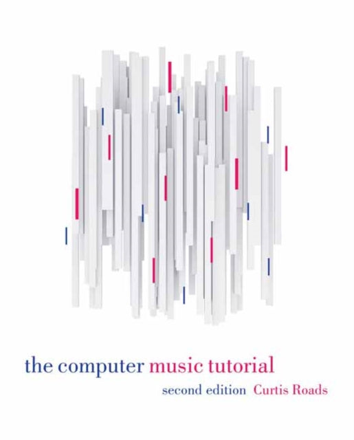 Book cover of: Computer Music Tutorial, second edition. By: Curtis Roads