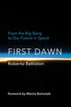 Book cover of: First Dawn. By: Roberto Battiston