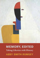 Book cover of: Memory, Edited. By: Abby Smith Rumsey